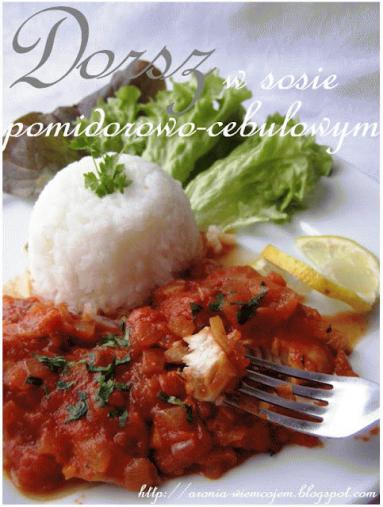Zdjęcie - Dorsz w sosie pomidorowo-cebulowym - Przepisy kulinarne ze zdjęciami