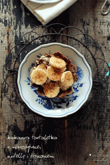 Zdjęcie - Kakaowe tartaletki z mascarpone, nutellą i bananem - Przepisy kulinarne ze zdjęciami