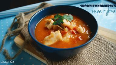 Zdjęcie - Śródziemnomorska zupa rybna - Przepisy kulinarne ze zdjęciami