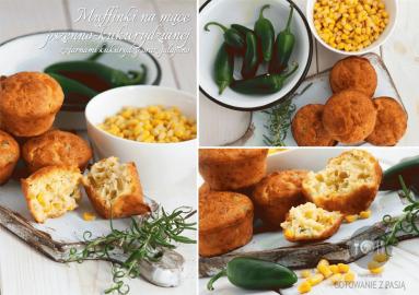 Zdjęcie - Muffinki na mące pszenno-kukurydzianej z ziarnami kukurydzy oraz  jalapeno - Przepisy kulinarne ze zdjęciami