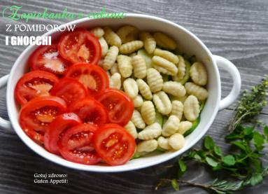 Zdjęcie - Zapiekanka z cukinii,pomidorow i gnocchi - Przepisy kulinarne ze zdjęciami