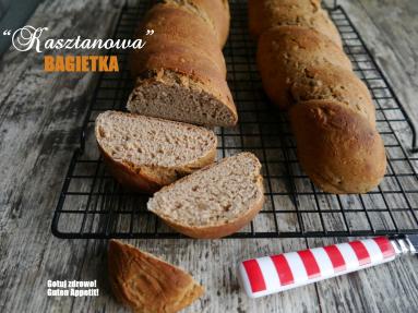 Zdjęcie - "Kasztanowa" bagietka - Przepisy kulinarne ze zdjęciami
