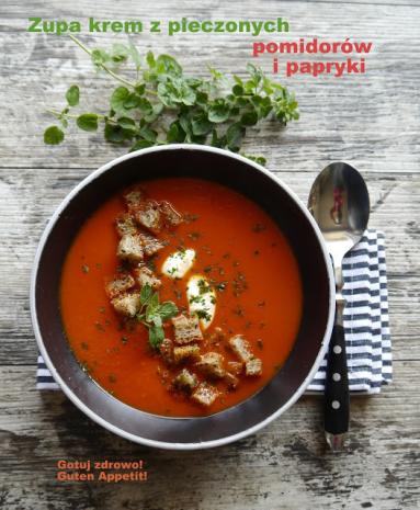Zdjęcie - Zupa krem z pieczonych pomidorów i papryki - Przepisy kulinarne ze zdjęciami