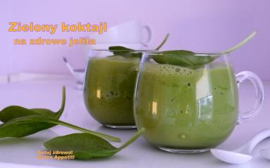 Zdjęcie - Zielony koktajl na zdrowe jelita - Przepisy kulinarne ze zdjęciami