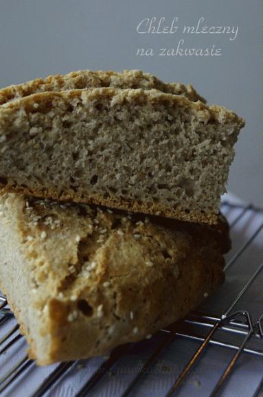Zdjęcie - Chleb mleczny - na zakwasie  - Przepisy kulinarne ze zdjęciami