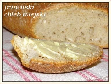 Francuski chleb wiejski - Weekendowa Piekarnia