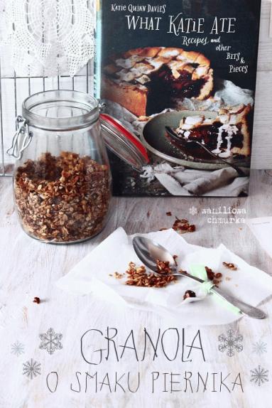 Zdjęcie - Granola o smaku piernika - Przepisy kulinarne ze zdjęciami