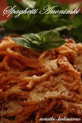 Zdjęcie - Włochy: Spaghetti Anonimki - Przepisy kulinarne ze zdjęciami