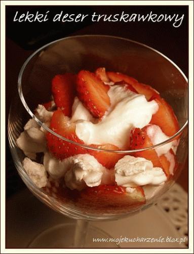 Zdjęcie - Lekki deser truskawkowy  - Przepisy kulinarne ze zdjęciami