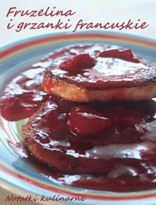 Zdjęcie - Truskawkowa frużelina i grzanki francuskie - Przepisy kulinarne ze zdjęciami