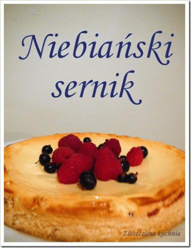 Zdjęcie - Niebiański sernik - Przepisy kulinarne ze zdjęciami