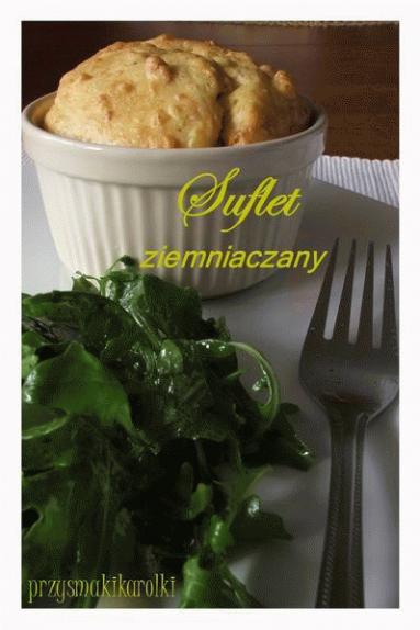 Zdjęcie - Suflet ziemniaczany - Przepisy kulinarne ze zdjęciami