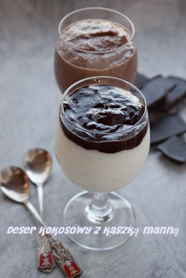 Zdjęcie - Deser kokosowy z kaszką manną i czekoladą - Napiecyku - Przepisy kulinarne ze zdjęciami