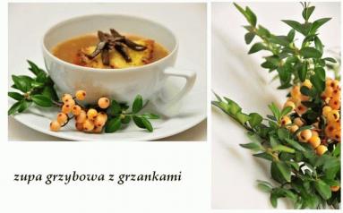 Zdjęcie - zupa grzybowa z  grzankami  - Przepisy kulinarne ze zdjęciami