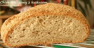 Weekendowa piekarnia #39 - Chleb orkiszowy z pszenicą bulgur (kuskusem)